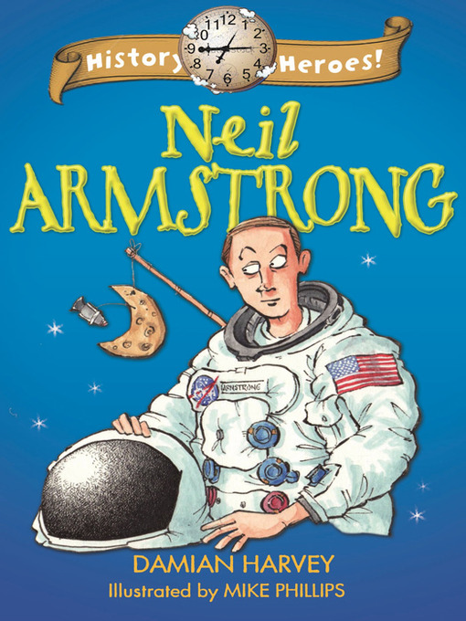 Title details for History Heroes: Neil Armstrong by Damian Harvey - Wait list